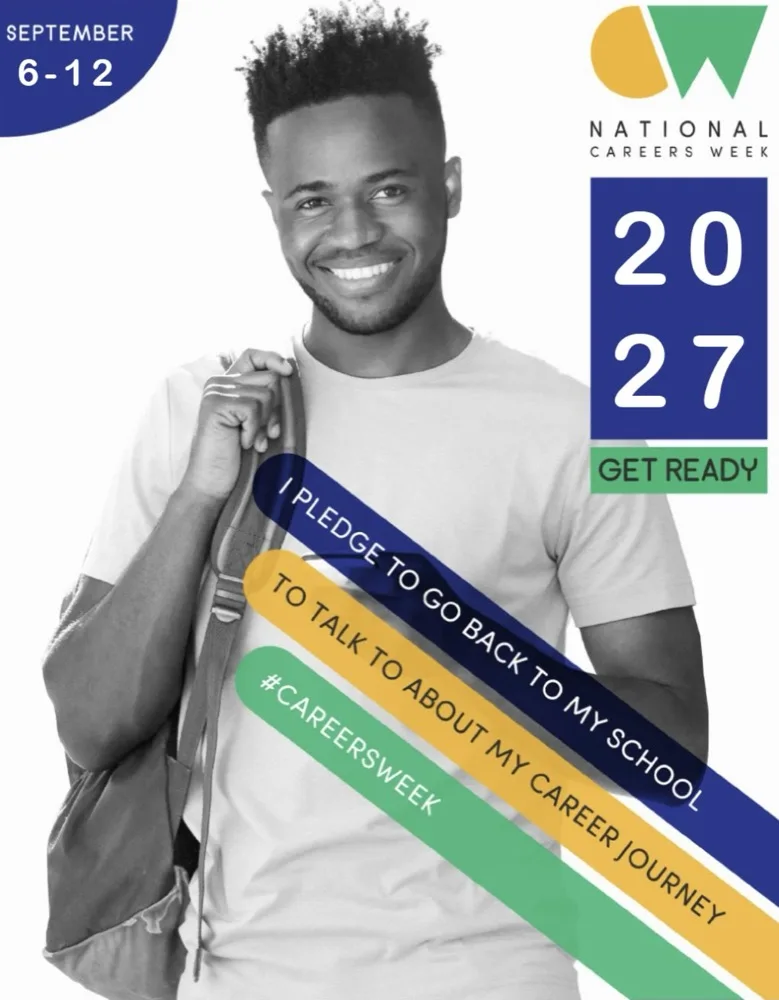 National Careers Week 2027 — I pledge to go back to my school to talk about my career journey. In every school, 6–12 September.